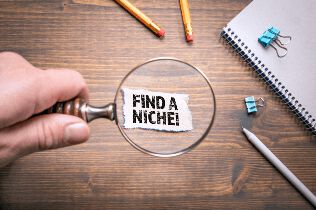 Find a niche